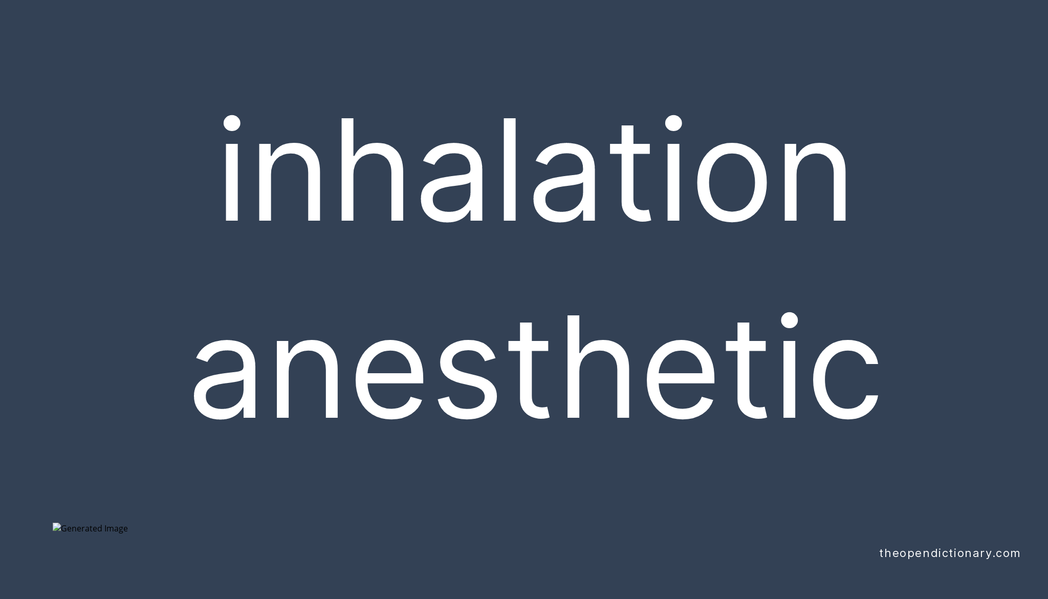 inhalation-anesthetic-meaning-of-inhalation-anesthetic-definition